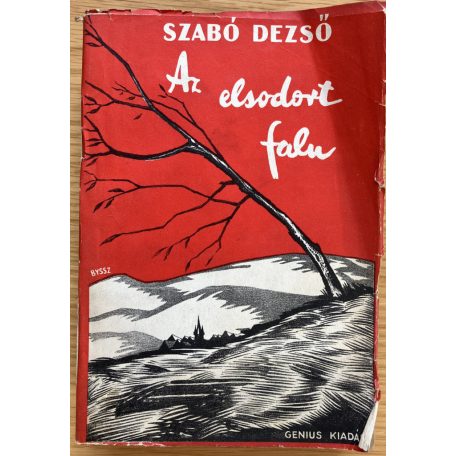 Szabó Dezső: Az elsodort falu II-III.