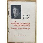 Szabó Dezső: Patkó István halála, A magyar politikai horizont, A magyar irodalom sajátos arca, Mosolygok