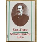 Karsa Ferenc: Szabadságharcos napló