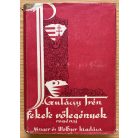 P. Gulácsy Irén: Fekete vőlegények I-III.