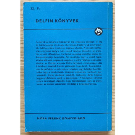 Friedrich Gerstäcker: Aranyláz Kaliforniában