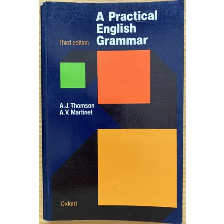 A. J. Thomson - A. V. Martinet: A Practical English Grammar, Exercises 1-2.