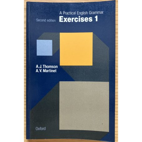 A. J. Thomson - A. V. Martinet: A Practical English Grammar, Exercises 1-2.