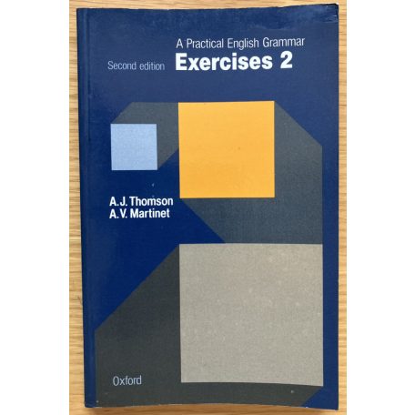 A. J. Thomson - A. V. Martinet: A Practical English Grammar, Exercises 1-2.