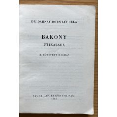 Darnay-Dornyay Béla, Dr: Bakony útikalauz