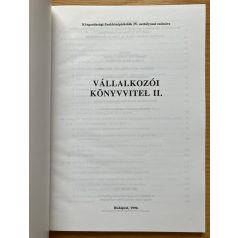   Sipos Mihály - Szegőné Tóth Erzsébet - Kozma Gábor - Fáy Józsefné: Vállalkozói könyvvitel II., Példatár és feladatgyűjtemény 