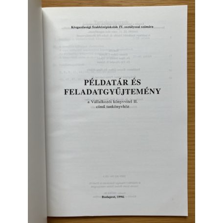 Sipos Mihály - Szegőné Tóth Erzsébet - Kozma Gábor - Fáy Józsefné: Vállalkozói könyvvitel II., Példatár és feladatgyűjtemény 