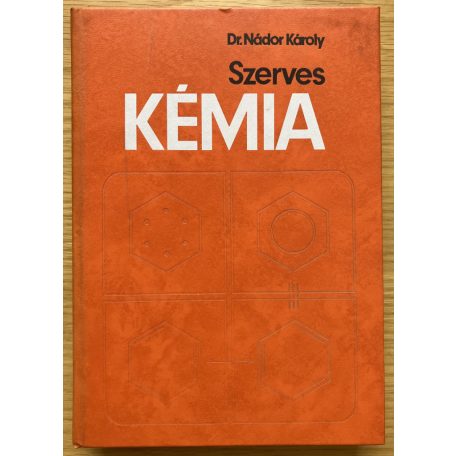 Nádor Károly, Dr: Szerves kémia