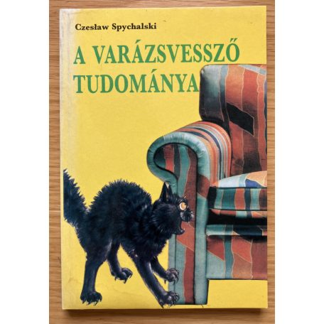 Czeslaw Spychalski: A varázsvessző tudománya