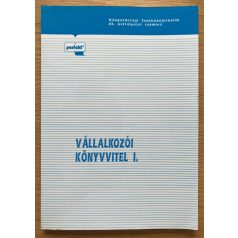   Sipos Mihály - Tóth András- Kozma Gábor: Vállalkozói könyvvitel I., Példatár és feladatgyűjtemény 