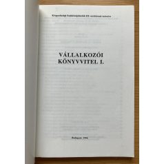   Sipos Mihály - Tóth András- Kozma Gábor: Vállalkozói könyvvitel I., Példatár és feladatgyűjtemény 