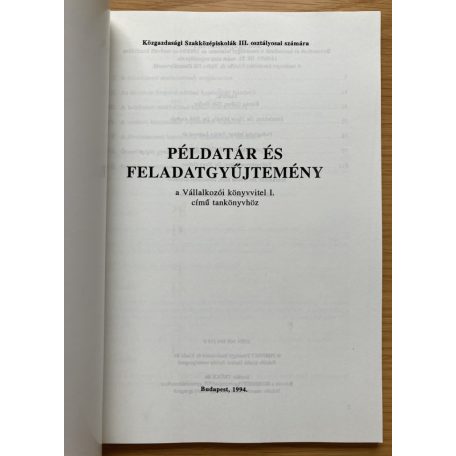 Sipos Mihály - Tóth András- Kozma Gábor: Vállalkozói könyvvitel I., Példatár és feladatgyűjtemény 
