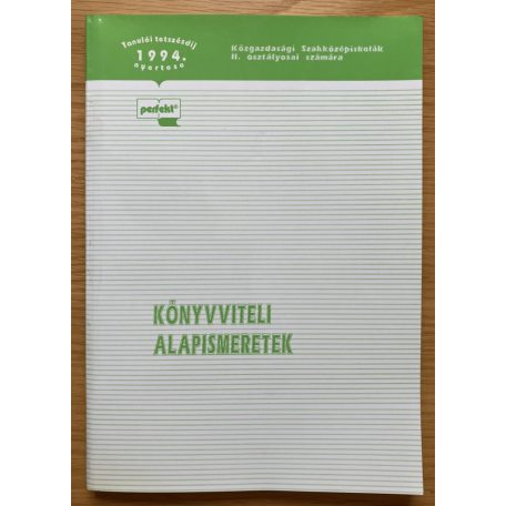 Surányi Kálmánné - Tóth András- Kozma Gábor: Könyvviteli alapismeretek, Példatár és feladatgyűjtemény 