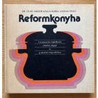 Oláh, Dr-Kállai-Vadnai: Reformkonyha