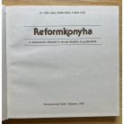 Oláh, Dr-Kállai-Vadnai: Reformkonyha