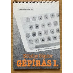 Kökény Sándor: Gépírás I.