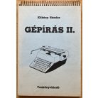 Kökény Sándor: Gépírás II., Gépírási szöveggyűjtemény II. 