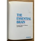 The Essential Brain - Current Topics in Science and Medicine