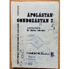 Bokor Nándor, Dr: Általános ápolástan-gondozástan 1-2.
