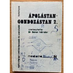 Bokor Nándor, Dr: Általános ápolástan-gondozástan 1-2.