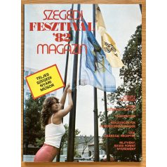 Bagaméry László: Szegedi fesztivál magazin '82
