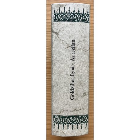 Goldziher Ignác: Az iszlám