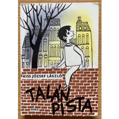 Kiss József László: Talán Pista