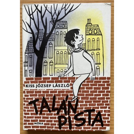 Kiss József László: Talán Pista
