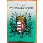 Markó Árpád: Magyarország hadtörténete 