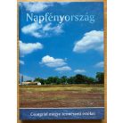 Rakonczai János (szerkesztő): Napfényország. Csongrád megye természeti értékei