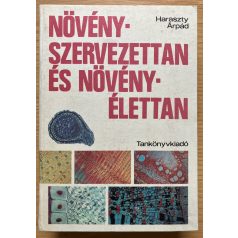   Haraszty Árpád, Dr.: Növényszervezettan és növényélettan