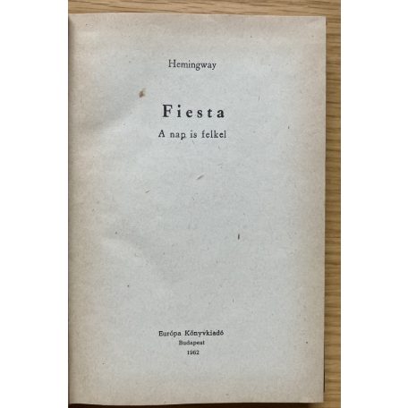 Ernest Hemingway: Fiesta