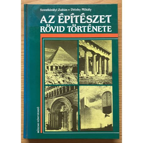Détshy Mihály: Az építészet rövid története I-II. (Szövegkötet + képkötet)