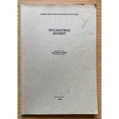 Csanda Endre, Dr. (szerk.): Psychiatriai jegyzet
