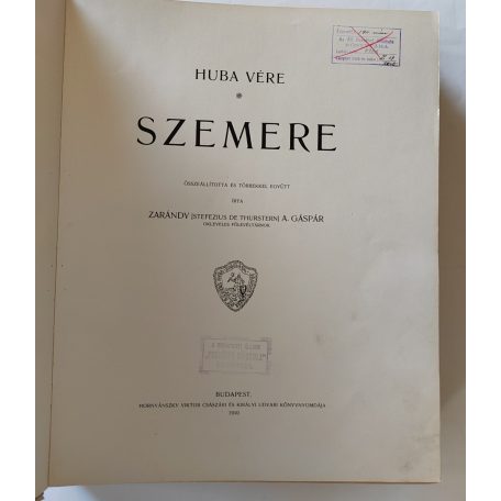 Zarándy A. Gáspár: Huba vére - Szemere 