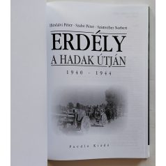   Illésfalvi Péter – Szabó Péter – Számvéber Norbert: Erdély a hadak útján 1940-1944