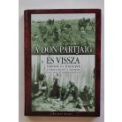 Vajda Ferenc, Dr. (szerk.): A Don partjáig és vissza