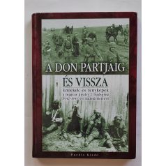 Vajda Ferenc, Dr. (szerk.): A Don partjáig és vissza
