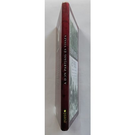 Vajda Ferenc, Dr. (szerk.): A Don partjáig és vissza