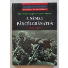 Matthew Hughes – Chris Mann: A német páncélgránátos 1941-1945