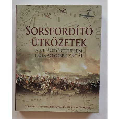 Christer Jorgensen (szerk.): Sorsfordító ütközetek