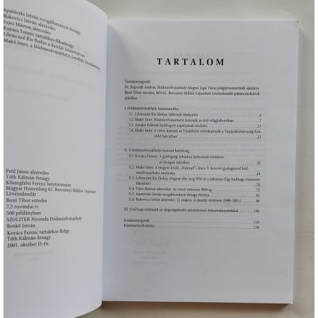 Lőrinczné Kis Ibolya (szerk.): A Hódmezővásárhelyi Honvéd Helyőrség története