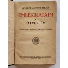 Apponyi Albert, dr. gróf: Emlékirataim - Ötven év
