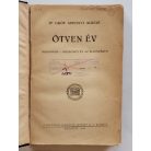 Apponyi Albert, dr. gróf: Emlékirataim - Ötven év