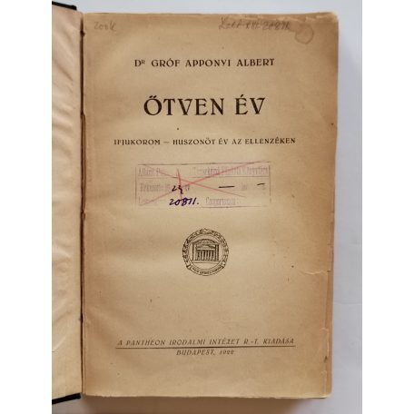 Apponyi Albert, dr. gróf: Emlékirataim - Ötven év