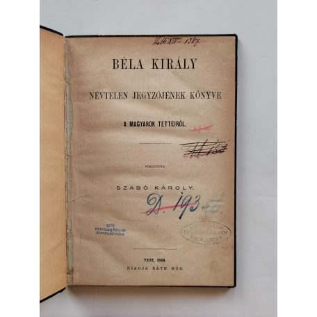 Béla király névtelen jegyzőjének könyve a magyarok tetteiről 