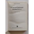 Pallai Sándor: Nemesfémipari zsebkönyv