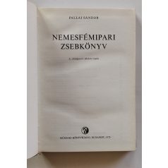 Pallai Sándor: Nemesfémipari zsebkönyv