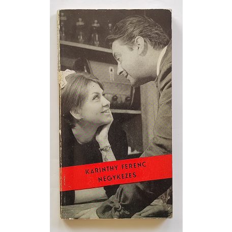 Karinthy Ferenc: Négykezes 