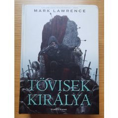 Mark Lawrence: Tövisek királya